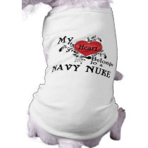 My Heart Belongs to a Navy Nuke Dog Shirt