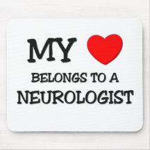 My Heart Belongs To A NEUROLOGIST Mouse Pad