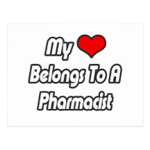 My Heart Belongs To A Pharmacist Postcards
