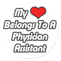 My Heart Belongs To A Physician Assistant