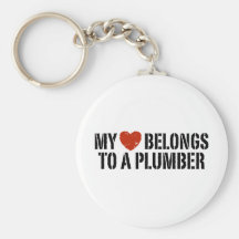 My Heart Belongs To A Plumber Key Chains