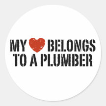 My Heart Belongs To A Plumber Stickers