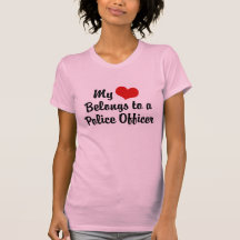 My Heart belongs to a Police Officer T-shirt