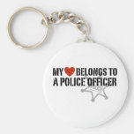 My Heart Belongs to a Policeman Key Chains