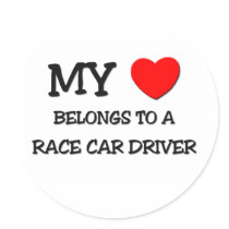 My Heart Belongs To A RACE CAR DRIVER Sticker