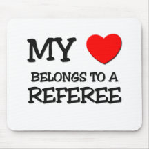 My Heart Belongs To A REFEREE Mouse Mat