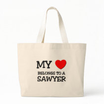 My Heart Belongs To A SAWYER Tote Bag