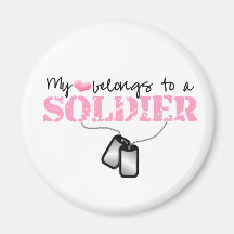 My heart belongs to a Soldier Fridge Magnets