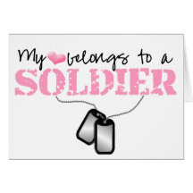 My heart belongs to a Soldier Greeting Card