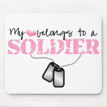 My heart belongs to a Soldier Mouse Pad