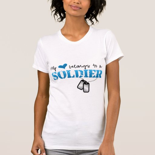 My heart belongs to a Soldier Tee Shirt