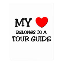 My Heart Belongs To A TOUR GUIDE Postcard