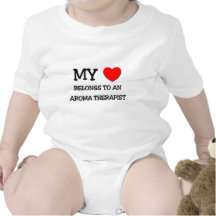 My Heart Belongs To An AROMA THERAPIST Bodysuits