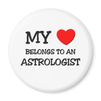 My Heart Belongs To An ASTROLOGIST Refrigerator Magnet
