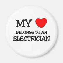 My Heart Belongs To An ELECTRICIAN Refrigerator Magnet