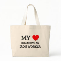 My Heart Belongs To An IRON WORKER Canvas Bags