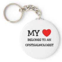 My Heart Belongs To An OPHTHALMOLOGIST Key Chain