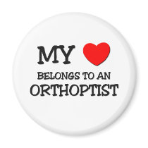 My Heart Belongs To An ORTHOPTIST Refrigerator Magnet