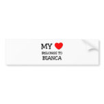 My Heart Belongs To BIANCA Bumper Stickers