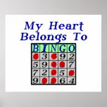 My Heart Belongs To Bingo Posters