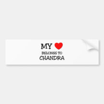 My Heart Belongs To CHANDRA Bumper Sticker