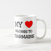My Heart Belongs To CHARMAINE Mug