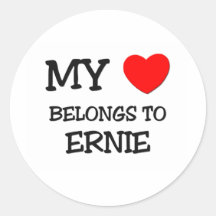 My Heart Belongs to Ernie Round Stickers