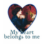 My Heart Belongs to Me t-shirts