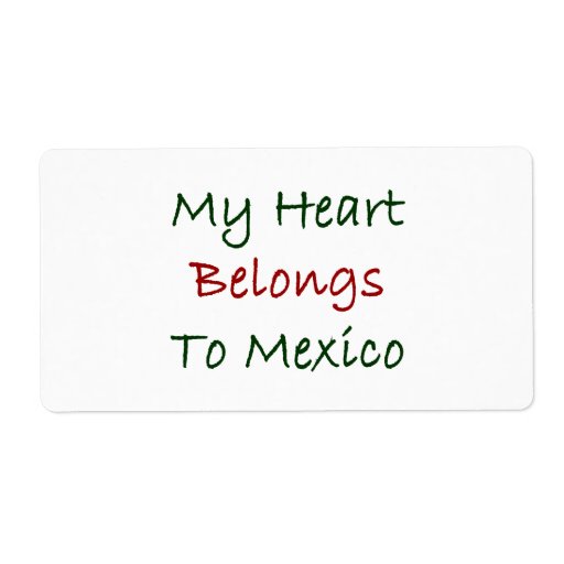 My Heart Belongs To Mexico Shipping Label
