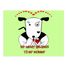 My Heart Belongs to My Mommy Postcards