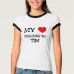 My Heart Belongs to Tim t-shirts