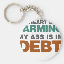 My Heart is in Farming but... Keychain