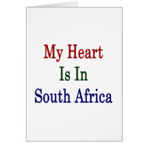 My Heart Is In South Africa Greeting Card