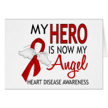 My Hero Is My Angel Heart Disease Card