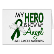 My Hero Is My Angel Liver Cancer Greeting Card