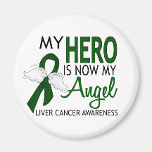 My Hero Is My Angel Liver Cancer Magnets