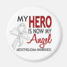My Hero Is My Angel Mesothelioma Fridge Magnet