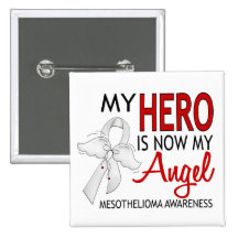 My Hero Is My Angel Mesothelioma Pins