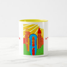 My Home Is My Castle Coffee Mug