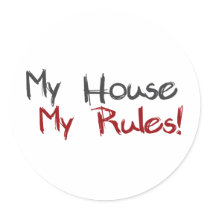 My House My Rules