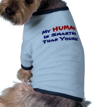 My Human Is Smarter Doggie T-shirt