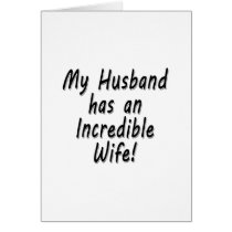 My Husband has an Incredible Wife
