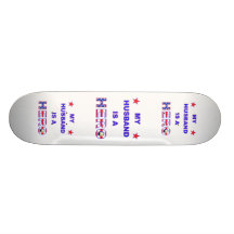 My Husband Is A Hero Skate Board Decks