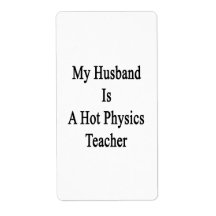 My Husband Is A Hot Physics Teacher Custom Shipping Label