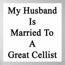 My Husband Is Married To A Great Cellist Poster