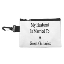 My Husband Is Married To A Great Guitarist Accessory Bags