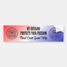 My Husband Protects Your Freedom (Coast Guard Wife Bumper Stickers