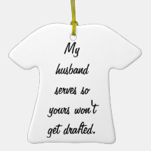 My husband serves Ornament