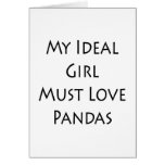 My Ideal Girl Must Love Pandas Cards