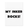 MY Inker ROCKS! Post Cards